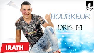 BOUBEKEUR  Dribliyi  Official Audio [upl. by Nicola]