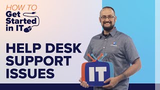 Top 10 Help Desk Support Issues  How to Get Started in IT [upl. by Nomelihp]