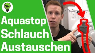 Aquastop Schlauch Austauschen amp Reparieren ✅ WASSERSTOP der Waschmaschine amp Spülmaschine Verlängern [upl. by Chafee781]