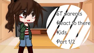 ST parents react to there kids read the description pleaseGCRV•Chris•￼ [upl. by Kaspar]