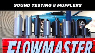 Sound Testing Flowmasters 8 Hottest Mufflers [upl. by Anna-Diane]