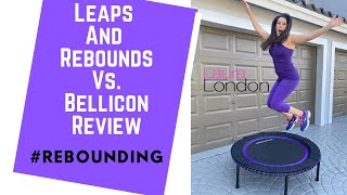 Rebounder Review  Leaps and Rebounds Rebounder vs Bellicon Rebounder [upl. by Rico]