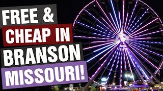 Free and Cheap in Branson  Best Things To Do For FREE or CHEAP in BRANSON MISSOURI [upl. by Pytlik]