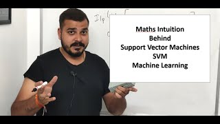 Maths Intuition Behind Support Vector Machine Part 2  Machine Learning Data Science [upl. by Eeltrebor]