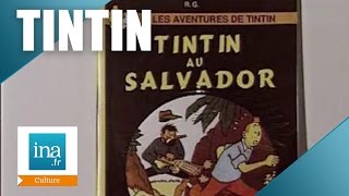 Tintin et les faussaires  Archive INA [upl. by Veal]