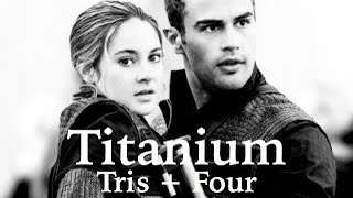 Tris  Four  Titanium [upl. by Gerhan]