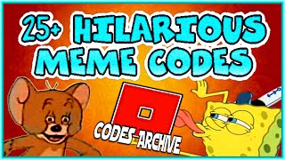 25 HILARIOUS ROBLOX MEME CODES 2021 [upl. by Rudolf]