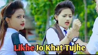 Likhe Jo Khat Tujhe  Cute Love Story  Ruhi amp Kamolesh  Hindi Song 2021  Team Raj Presents [upl. by Ahsuat486]