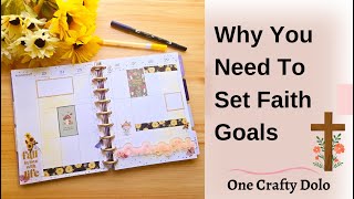 Why You Need To Set Faith Goals [upl. by Eimiaj]