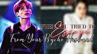 JK FF ONESHOT When You tried to escape from Your psycho Husband Abusive [upl. by Natiha291]