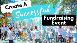 How To Create A Successful Fundraising Event  5 Tips [upl. by Adihsaar]