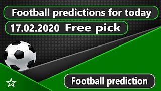 Today football prediction 17022020 Free picks [upl. by Alraep211]