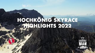 Hochkönig Skyrace  Highlights  SWS22  Skyrunning [upl. by Eiveneg]