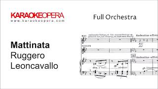 Karaoke Opera Mattinata  Neapolitan Folk Song Leoncavallo Orchestra only version with music [upl. by Swerdna800]