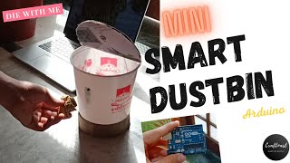 How To Make a Smart Dustbin With Arduino  DIY  Tutorial [upl. by Burta]