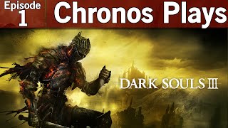 Dark Souls III Episode 1  Deprived Blind Lets Play Playthrough [upl. by Gavin771]