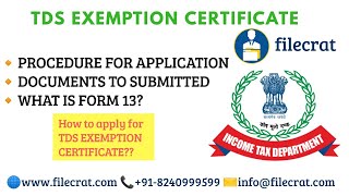 How to apply TDS Exemption Certificate  NRI Tax Services  Tax Exemption  Form 13  Filecrat [upl. by Convery]