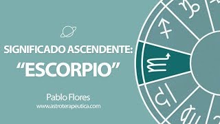 Significado Ascendente Escorpio [upl. by Ahcsim]