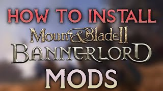 How to install Mount amp Blade II Bannerlord Mods  Manual Vortex and Overwriting ► QUICK amp EASY [upl. by Aitnyc147]