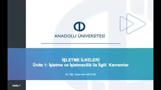 İŞLETME İLKELERİ  UNİTE 1 [upl. by Kaylee]