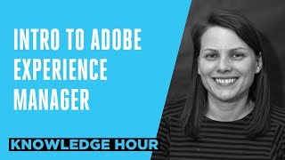 Intro to Adobe Experience Manager [upl. by Ilojne931]