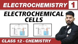 Electrochemistry 01  Electrochemical Cells  Class 12 NCERT [upl. by Yerrok]