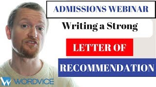 2019 Graduate Admissions Essay Webinar Writing a Strong Recommendation Letter [upl. by Enilesor]