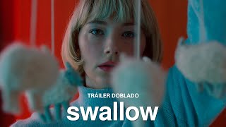 SWALLOW tráiler doblado castellano [upl. by Llertnov284]