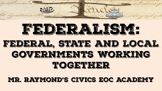 Federalism  34 amp 313 Civics EOC Benchmark [upl. by Ytima]