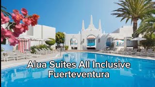 Alua Suites Fuerteventura  Hotel Tour [upl. by Howzell]