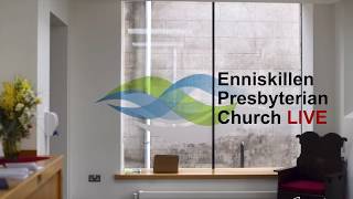 Welcome to Enniskillen Presbyterian Church [upl. by Iruahs692]