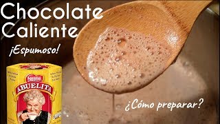 CHOCOLATE CALIENTE ESPUMOSO  ABUELITA  ¿CÓMO PREPARAR [upl. by Bloch711]