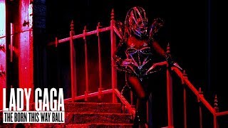 Lady Gaga  Government Hooker Born This Way Ball DVD [upl. by Tound]