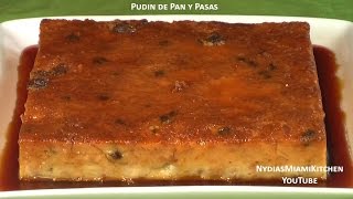 Pudin de Pan y Pasas  Raisin Bread Pudin [upl. by Trefler]