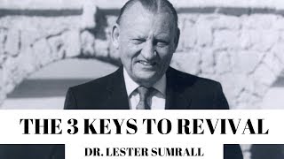 Lester Sumrall Preaches His Personal Testimony and Shares the Three Keys to Revival [upl. by Naivatco]