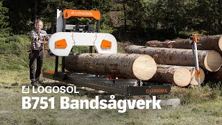 B751 Bandsågverk  LOGOSOL [upl. by Mattson589]