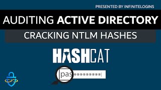 Auditing Active Directory  Cracking NTLM Hashes With Hashcat [upl. by Sugihara453]