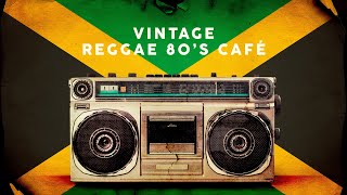 Vintage Reggae 80s Café  Playlist [upl. by Annahtur]