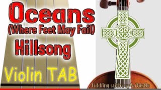 Oceans Where Feet May Fail  Hillsong  Violin  Play Along Tab Tutorial [upl. by Ettenot849]