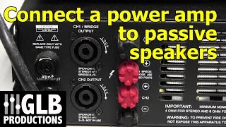 How to connect a power amplifier to passive loudspeakers [upl. by Aliled]