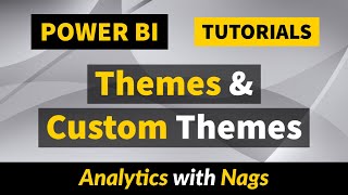 Themes amp Custom Themes in Power BI Tutorial 4250 [upl. by Letitia]