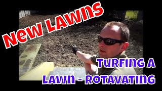 Turfing a Lawn  Rotavating  New Lawns [upl. by Ecirtahs]