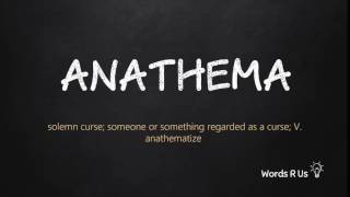 How to Pronounce ANATHEMA in American English [upl. by Idnod]