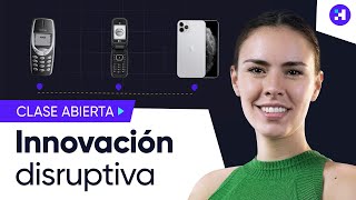 ¿Qué es la Innovación Disruptiva Clase Abierta [upl. by Harragan]