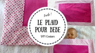 Coudre un plaid pour bébé [upl. by Weaks825]