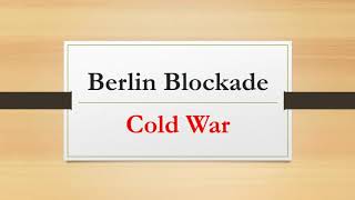 The Berlin Blockade [upl. by Nelak]