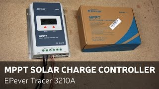 Affordable MPPT Solar Charge Controller  EPever Tracer 3210A [upl. by Allemap]