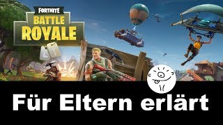 Fortnite Battle Royale  Für Eltern erklärt VorstellungErklärung was ist Fortnite [upl. by Oralia]