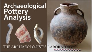 Pottery Analysis in Archaeology [upl. by Aiekam]