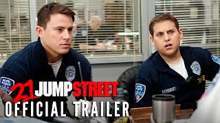 21 JUMP STREET 2012  Official Trailer [upl. by Nauqan313]